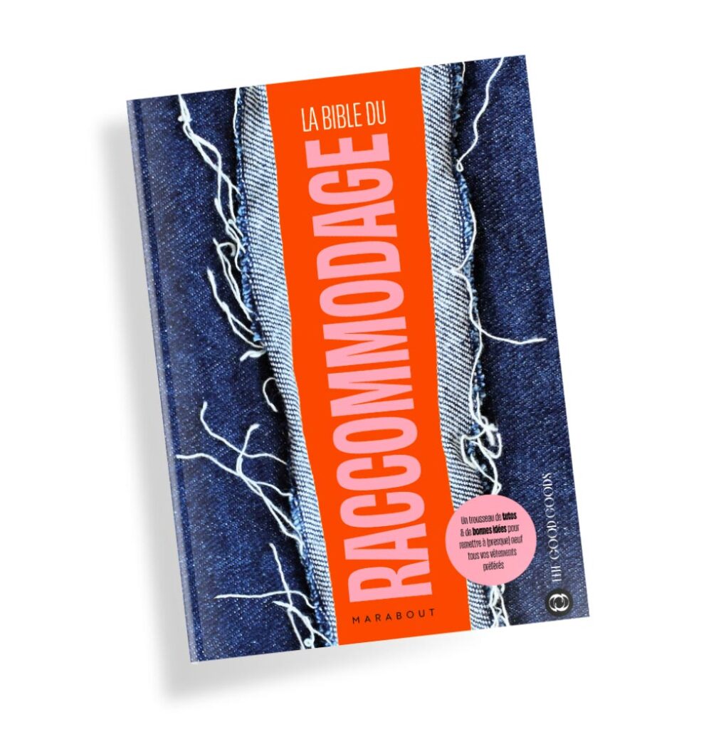 La couverture du livre de The Good Goods intitulé "La Bible du Raccommodage". Publié chez Hachette