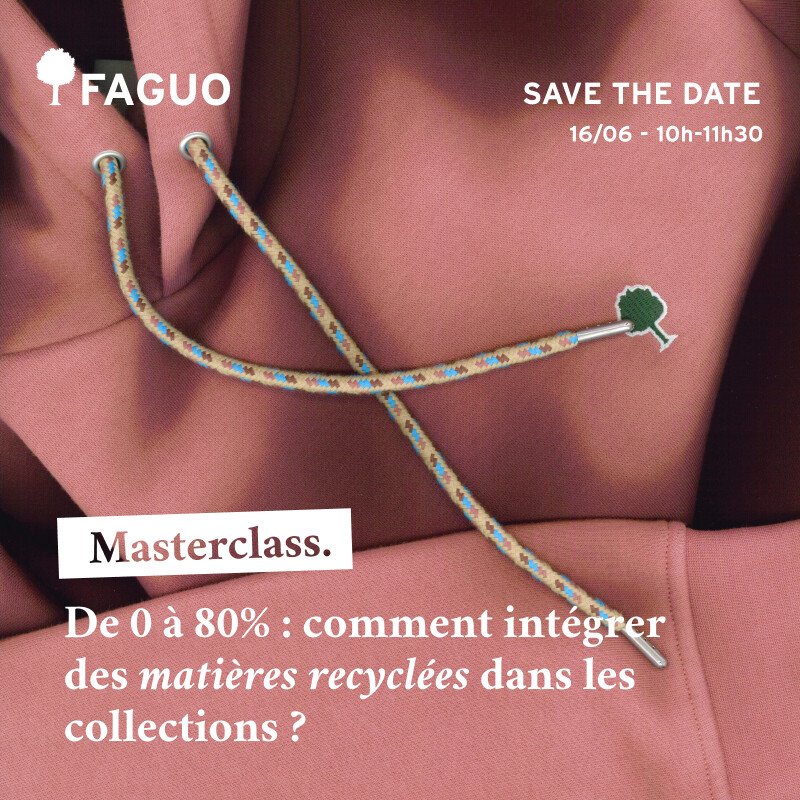 Une masterclass sur l’intégration des matières recyclées, par Faguo